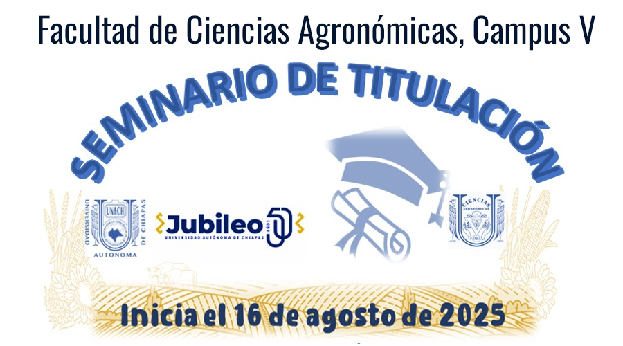 Seminario de Titulación: Territorio, Desarrollo Agroambiental y Sociedad